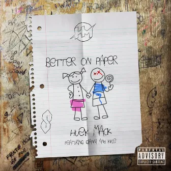 Better on Paper by Huey Mack