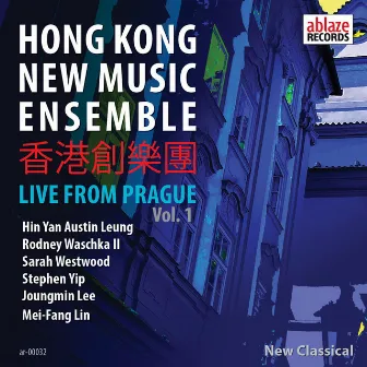 Hong Kong New Music Ensemble - Live from Prague, Vol. 1 by Unknown Artist