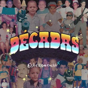 Décadas by Estereobeat