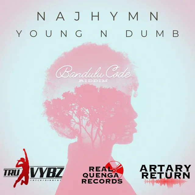 Young N Dumb - Breed Version