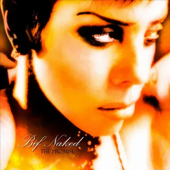 The Promise by Bif Naked