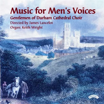 Music for Men's Voices by Keith Wright