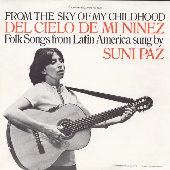 From the Sky of My Childhood by Suni Paz