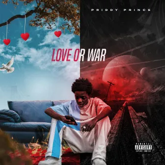 Love or War by Priddy Prince