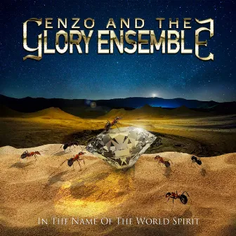 In The Name Of The World Spirit by Enzo and the Glory Ensemble