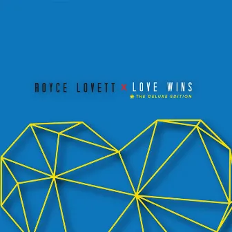 Love Wins (Deluxe) by Royce Lovett