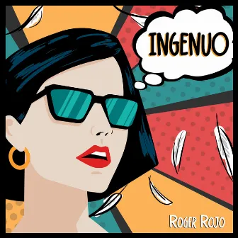 Ingenuo by Roger Rojo