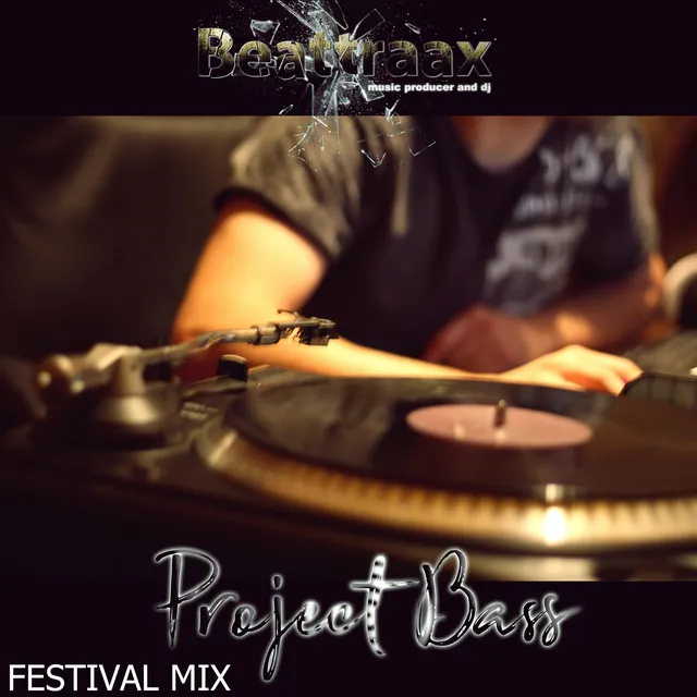 Project Bass - Festival Mix