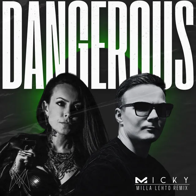 Dangerous - Milla Lehto Remix [Extended]