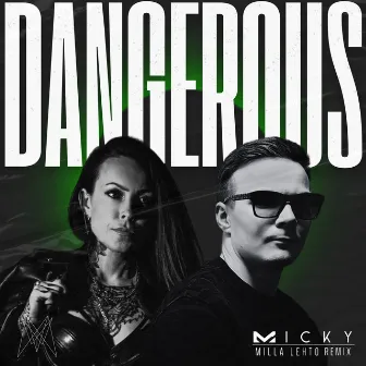 Dangerous (Milla Lehto Remix) by Milla Lehto