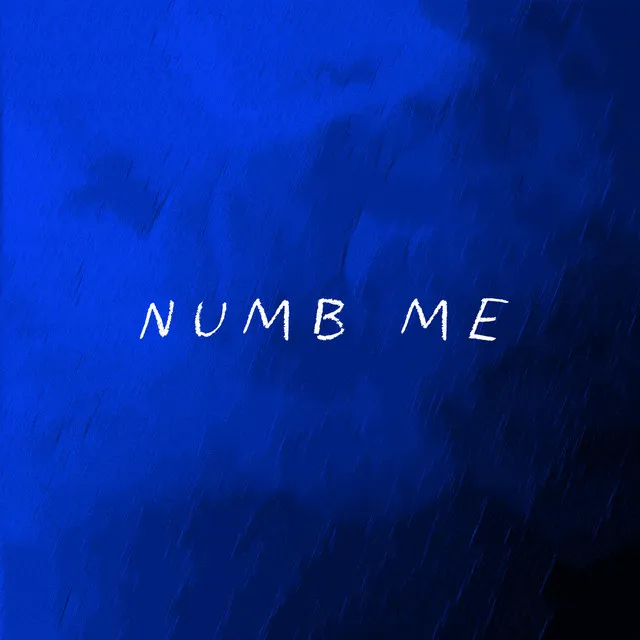 Numb Me