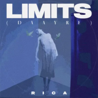 Limits (Daayre) by Rica