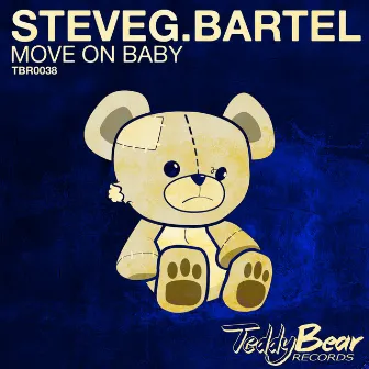 Move On Baby by SteveG.Bartel