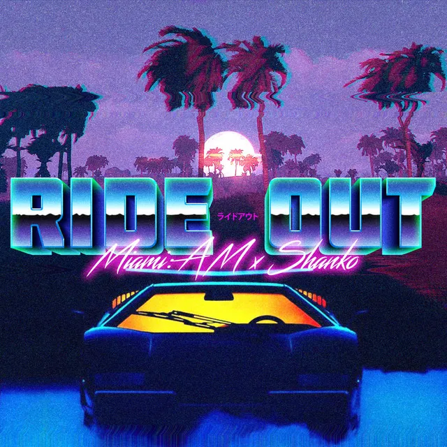 Ride Out