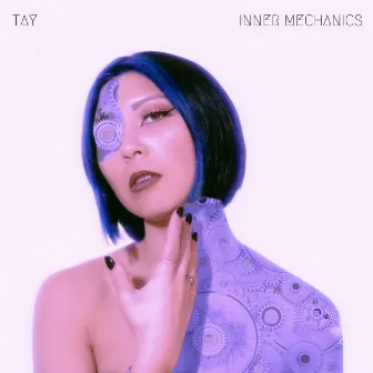 INNER MECHANICS by TAY