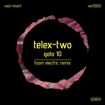 Goto 10 (Foam Electric Remix) by Foam Electric