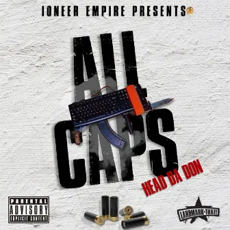 ALL CAPS by Head DA DON