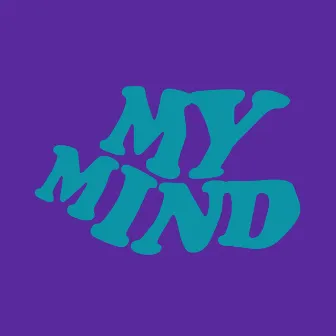 My Mind by Discosteps