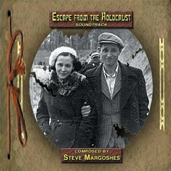 Escape From The Holocaust by Steve Margoshes