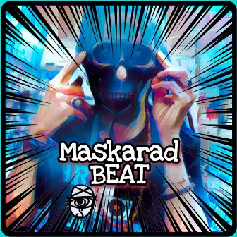 Maskarad BEAT by exXÒs mètKakOla