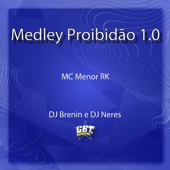 Medley Proibidão 1.0 by DJ Neres