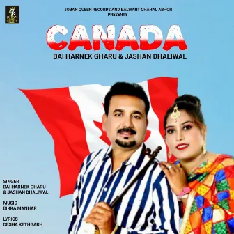 Canada (Bai Harnek Gharu, Jashan Dhaliwal, Sarabjeet Soni) by 