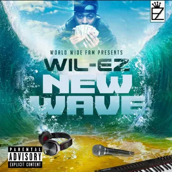 NEW Wave by Wil-EZ