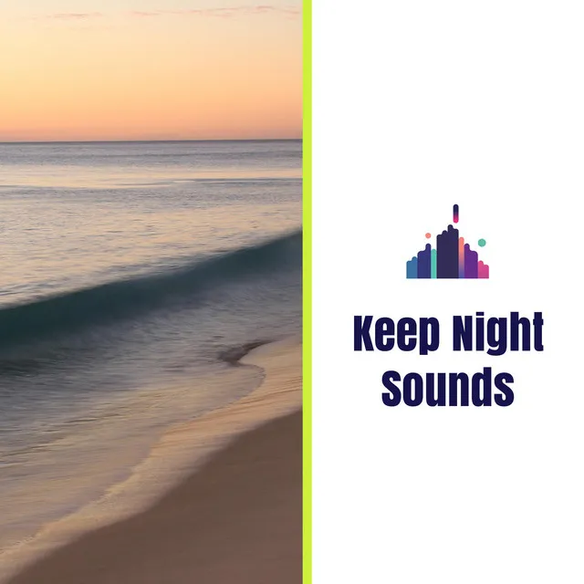 Keep Night Sounds