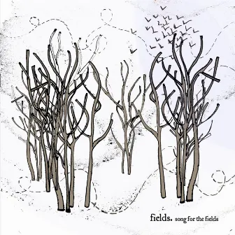 Song For The Fields by Fields