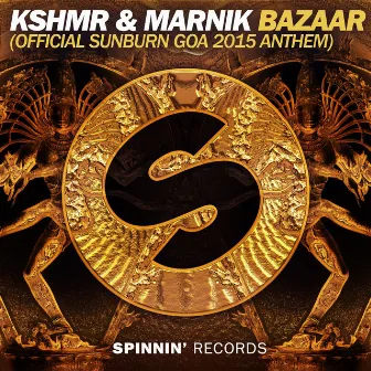 Bazaar (Official Sunburn Goa 2015 Anthem) by Marnik