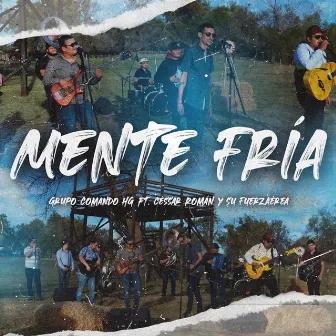 Mente Fría by Grupo Comando Hg