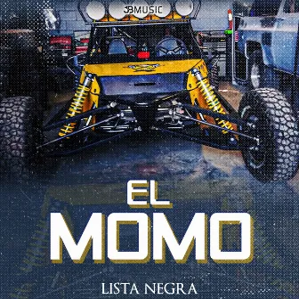 El Momo by Lista Negra