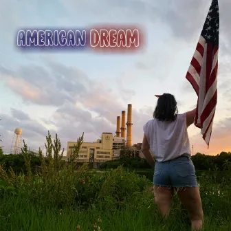 American Dream by Justina Clear