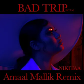 Bad Trip Lofi (Remix) by Amaal Mallik