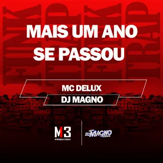 Mais um Ano Se Passou by DJ MAGNO