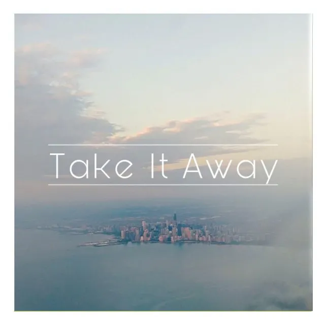 Take It Away