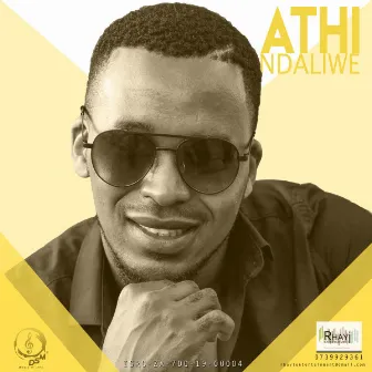 Ndaliwe by Athi