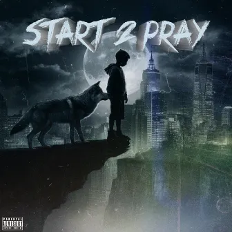 Start 2 Pray by Reryte