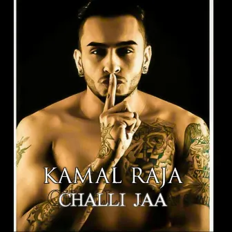 Challi Jaa by Kamal Raja