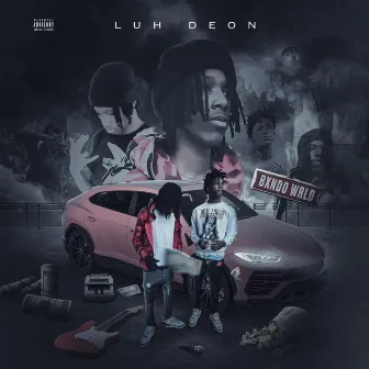 Bxndo Wrld by Luh Deon