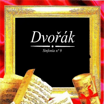 Dvořák, Sinfonía Nº 9 by Johannes Somary