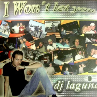 I Won't Let You by Dj Laguna