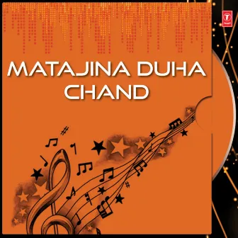 Matajina Duha Chand by Mina Patel