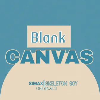 Blank Canvas by Simax