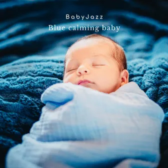 Blue Calming Baby by BabyJazz