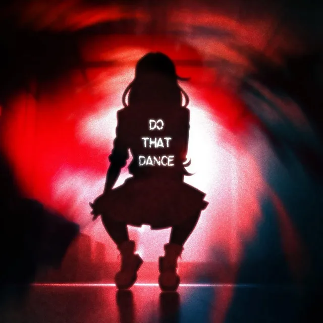 Do That Dance