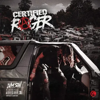 Certified Rager by IVMSIN