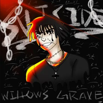 Suicide by Willow's Grave