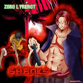 Shanks by Zoro L'Frérot