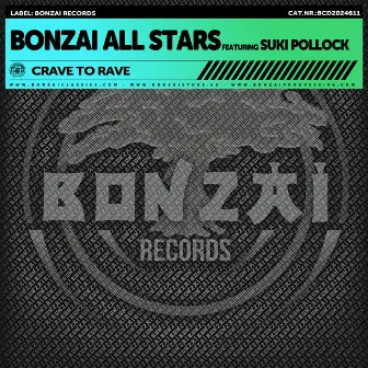 Crave to Rave by Bonzai All Stars